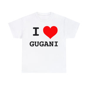 I LOVE GUGANI TEE